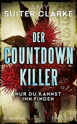 Der Countdown-Killer - Nur du kannst ihn finden: Thriller