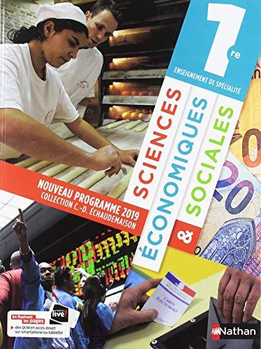 Sciences économiques & sociales 1re enseignement de spécialité : nouveaux programmes 2019