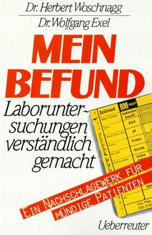 Mein Befund. Laboruntersuchungen verständlich gemacht