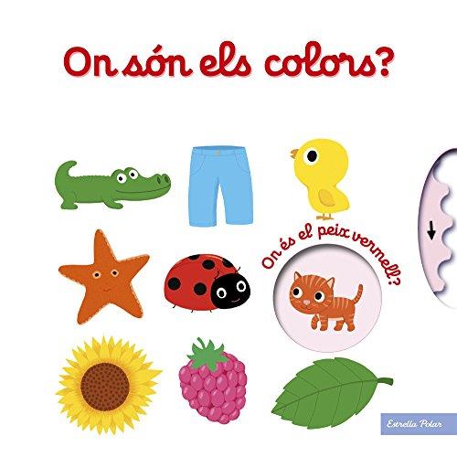 On són els colors? (Llibres amb mecanismes)