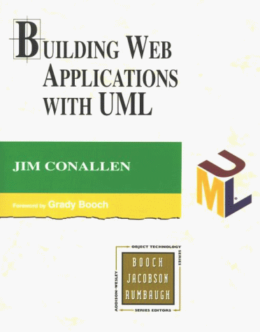 Building Web Applications with UML (Addison-Wesley Object Technology)