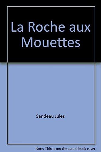 La roche aux mouettes