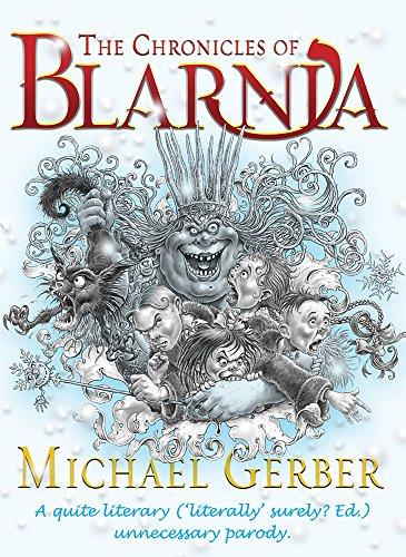 The Chronicles of Blarnia (Gollancz S.F.)