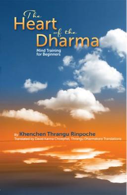 Heart of Dharma: Mind Training for Beginners