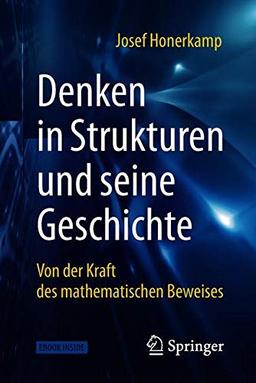 Denken in Strukturen und seine Geschichte: Von der Kraft des mathematischen Beweises