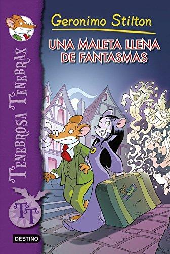 Tenebrosa Tenebrax 6. Una maleta llena de fantasmas (Geronimo Stilton, Band 6)