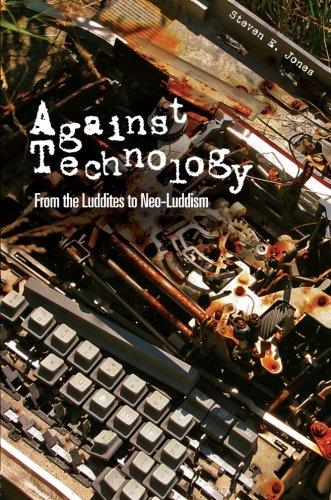 Against Technology