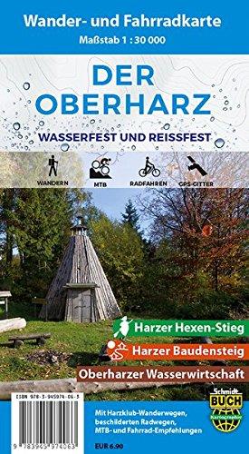 Der Oberharz: Wasserfeste und Reißfeste Wander- und Fahrradkarte