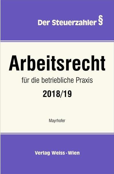 Arbeitsrecht für die betriebliche Praxis (Der Steuerzahler)