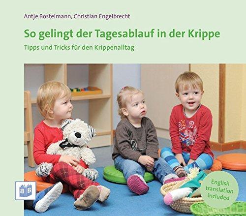 So gelingt der Tagesablauf in der Krippe: Tipps und Tricks für den Krippenalltag