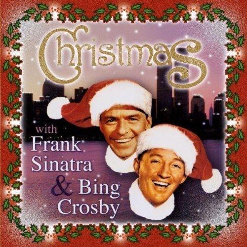 Christmas With Frank Sinatra & Bing Crosby