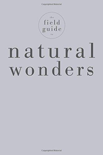 The Field Guide to Natural Wonders (Black's Nature Guides)