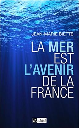 La mer est l'avenir de la France