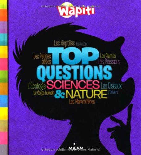 Wapiti top questions : sciences & nature