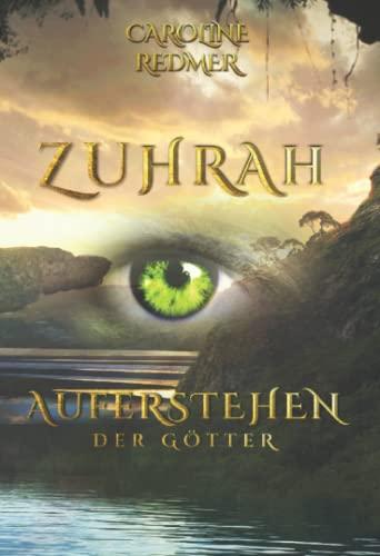 Zuhrah-Saga 2: Auferstehen der Götter