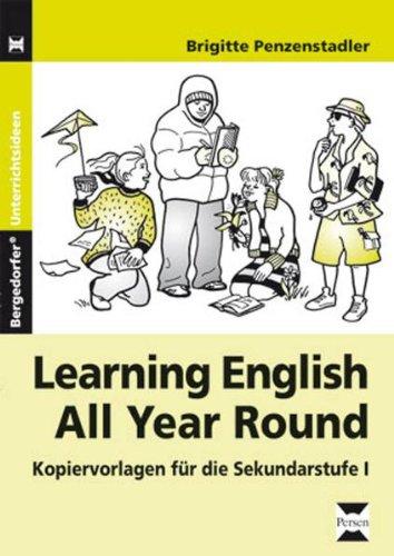 Learning English All Year Round: Kopiervorlagen für die Sekundarstufe I