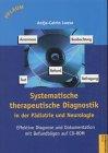 Systematische therapeutische Diagnostik in der Pädiatrie und Neurologie. CD-ROM: Effektive Diagnose und Dokumentation mit Befundbögen