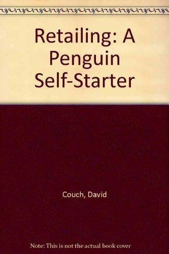 Retailing (A Penguin Self-Starter)