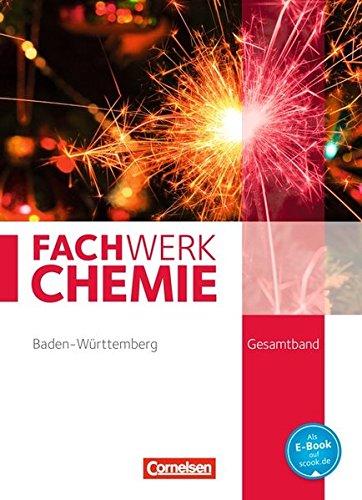 Fachwerk Chemie - Baden-Württemberg / Gesamtband - Schülerbuch