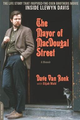 The Mayor of MacDougal Street [2013 edition]: A Memoir