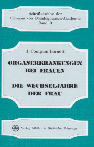 Organerkrankungen bei Frauen insbesondere Vergrößerungen und Lageveränderungen des Uterus und Sterilität als medikamentö