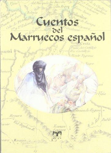 Cuentos del Marruecos español (Cuentos de Ultramar, Band 1)