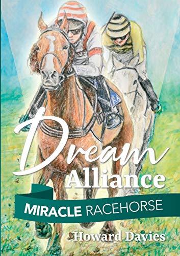 Miracle Racehorse Dream Alliance