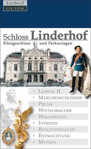 Schloss Linderhof. Königsschloss und Parkanlagen