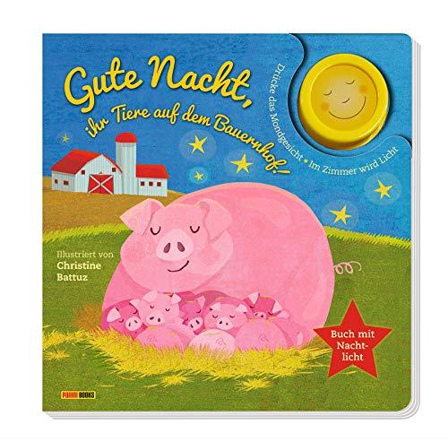 Gute Nacht, ihr Tiere auf dem Bauernhof!: Pappbilderbuch mit Licht