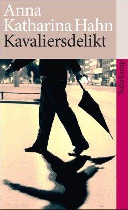 Kavaliersdelikt: Erzählungen (suhrkamp taschenbuch)