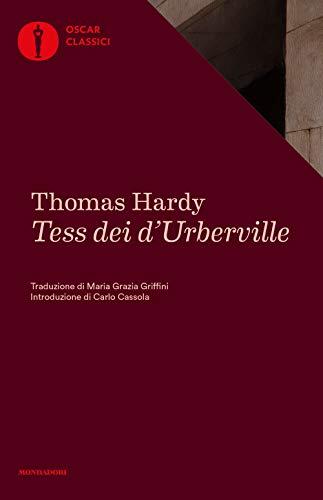 Tess dei d'Urberville (Oscar classici, Band 237)