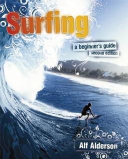 Surfing: A Beginner's Guide