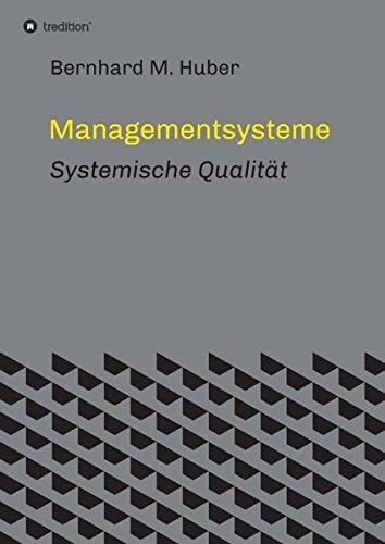 Managementsysteme: Systemische Qualität