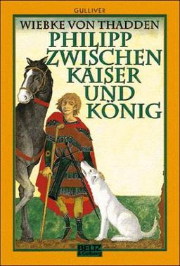 Philipp zwischen Kaiser und König