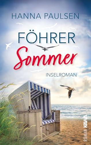 Föhrer Sommer: Inselroman (Band 2 „Neuanfang an der Nordsee“). Herzflattern. Verbotene Gefühle. Und ein Neubeginn auf Föhr.