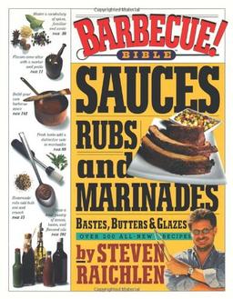 Barbecue!: Sauces, Rubs and Marinades