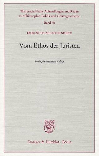 Vom Ethos der Juristen