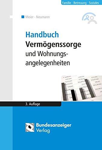 Handbuch Vermögenssorge und Wohnungsangelegenheiten