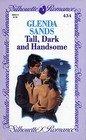 Tall, Dark and Handsome (Silhouette Romance, Band 434)