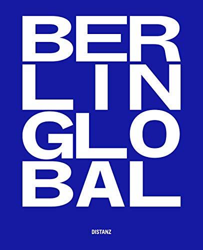 Berlin Global – Kulturprojekte Berlin: deutschsprachige Ausgabe