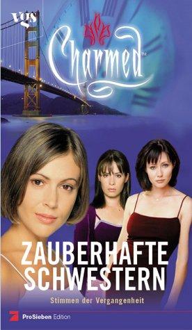 Charmed, Zauberhafte Schwestern, Bd. 4: Stimmen aus der Vergangenheit