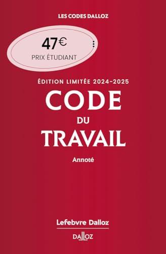 Code du travail annoté 2024-2025