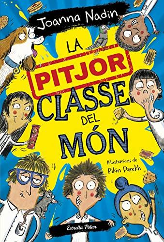 La pitjor classe del món (Lectors avançats)