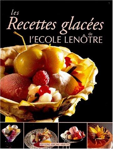 Recettes glacées de l'Ecole Lenôtre