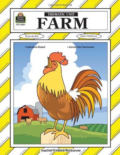 Farm Thematic Unit (Thematic Unit Series)