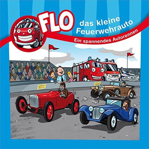 Flo - das kleine Feuerwehrauto: Ein spannendes Autorennen