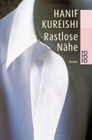 Rastlose Nähe