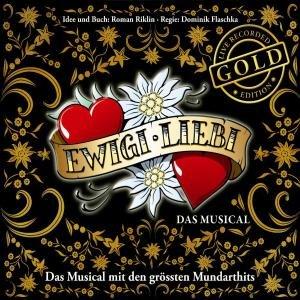 Ewigi Liebi - das Musical (Gol