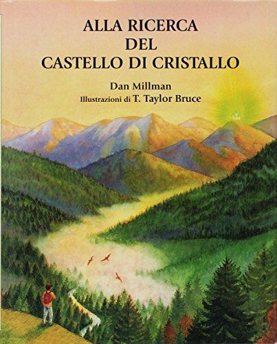 Alla ricerca del castello di cristallo (Semi di luce)