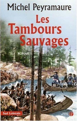 Les tambours sauvages